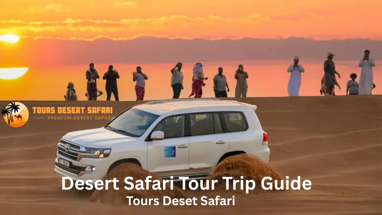 Desert Safari Tour Trip Guide – Best Dubai Safari Experience 15 Desert Safari Tour Trip Guide (1)
